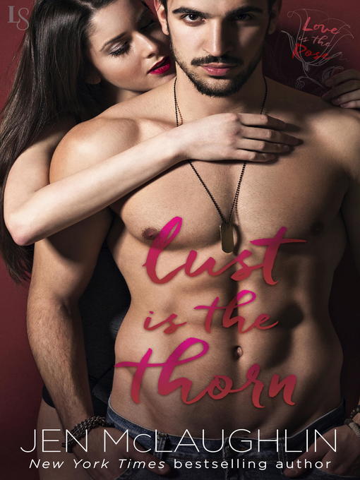 Title details for Lust Is the Thorn by Jen McLaughlin - Available